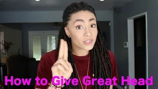 How To Give Great Head (Sex Ed W/Amber 101)