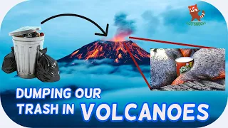 This will happen if we dump our trash into volcanoes