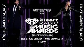 The Weeknd & Ariana Grande Save Your Tears [Instrumental+BGV] (IHeartRadio M.A 2021 Studio Version)