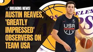 Los Angeles Lakers' Rising Star: Austin Reaves' Remarkable Impact at Team USA Camp #Lakers
