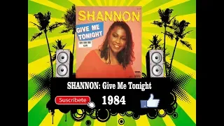 Shannon - Give Me Tonight  (Radio Version)