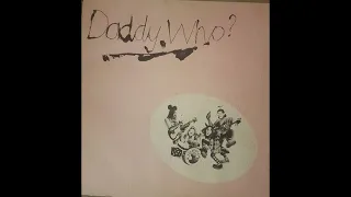 Daddy Cool - Daddy Who? Daddy Cool! (1971) Part 1 (Full Album)