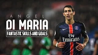 Angel Di Maria ● Amazing Skills & Goals ● 2016 HD