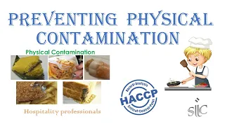 Preventing Physical Contamination (HACCP Lessons - Part 13)