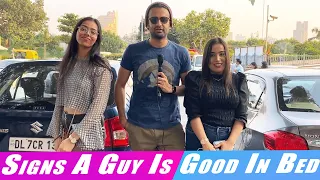 Signs A Guy Is Good In Bed | SECRETS REVEALED | Street Interview India