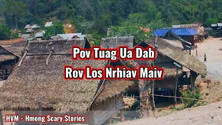 Dab neeg dab - Pov tuag ua dab rov los nrhiav maiv 27-09-2021