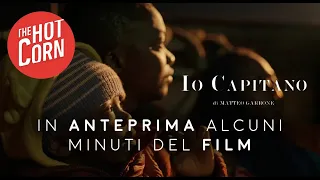 IO CAPITANO | Una clip del film | HOT CORN