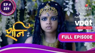 Shani | शनि | Ep. 229 | Bhadra Is In Danger | खतरे में है भद्रा