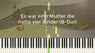 Es war eine Mutter die hatte vier Kinder (B-Dur) - Piano