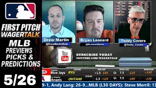 MLB Picks, Predictions and Odds |  First Pitch Daily Baseball Betting Preview | May 26