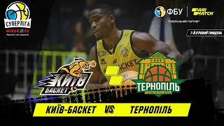 БК "Київ-Баскет" – БК "Тернопіль" 🏀 СУПЕРЛІГА WINDROSE