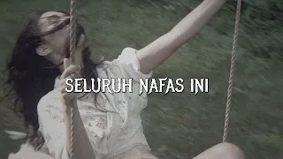 Seluruh Nafas Ini - Last Child (slowed+reverb+lirik)