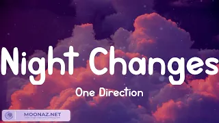 Night Changes - One Direction (Lyrics) | Taylor Swift, Ellie Goulding, Troye Sivan,... (Mix Lyrics)