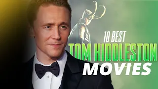 10 Best Tom Hiddleston Movies and TV Shows