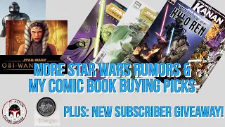 Star Wars Disney Plus News and Rumors | First Appearance Comic Book Picks | New Subscriber Giveaway!