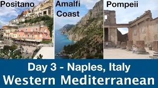 Amalfi Coast and Pompeii, Norwegian Epic, Western Mediterranean Cruise Day 3