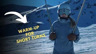 Warm-up exercises for skiing short turns