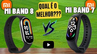 Xiaomi Mi Band 8 vs Mi Band 7 | Comparativo Completo & Preço💲