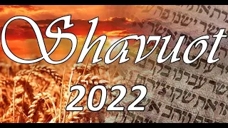 Shavuot/Pentecost 2022