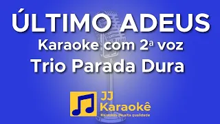 Último adeus - Trio Parada Dura - Karaokê com 2ª voz (cover)