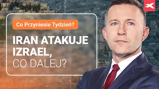 Iran atakuje Izrael, co dalej? | Co przyniesie tydzień? dr Przemysław Kwiecień