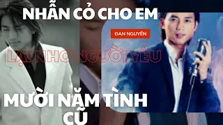 Đan Nguyên. " lại Nhớ Người Yêu " Tuyển Tập Chất Lượng 24bit 192khz Chuẩn flac,wav.DSD,