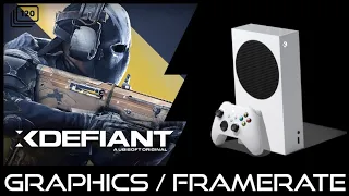 Xbox Series S | XDefiant |Graphics / Framerate /First Look
