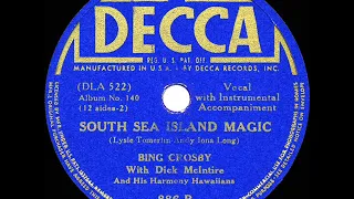1936 HITS ARCHIVE: South Sea Island Magic - Bing Crosby