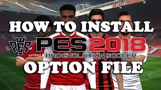 HOW TO INSTALL PES 2018 OPTION FILE PS4 | Real Licensed Club Kits &  Emblems