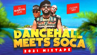 DANCEHALL MEET SOCA (CLEAN)  FEAT MOTTO - POPCAAN - SKILLIBENG - MACHEL & MORE (DJ MARTIN DUS)