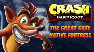 Crash Bandicoot N. Sane Trilogy: Crash 1 - The Great Gate / Native Fortress OST