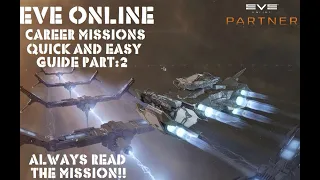 Eve Online Career Missions Quick and Easy Guide Pt:2 Always Read the Mission !!