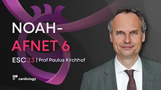 ESC 23: NOAH-AFNET 6: Oral Anticoagulation in Pts With AHRE