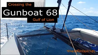 Crossing the Gulf of Lion on a Gunboat 68