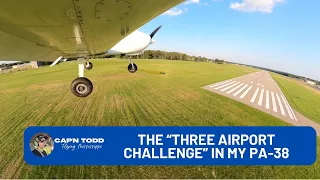 Ep. 25: The 'Three Airport Challenge' and Landing Woes in My Piper Tomahawk PA-38