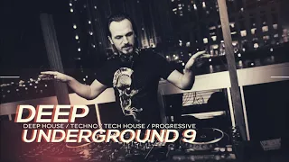 DEEP UNDERGROUND 9 - AHMET KILIC / Melodic House & Techno Mix