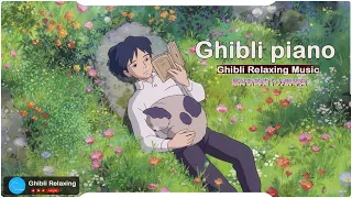 Best Ghibli Piano🌿 Beautiful Timeless Piano Pieces From Ghibli Movies 🌿Ghibli Music 2024