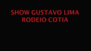 Show Gustavo Lima Rodeio Cotia 2014