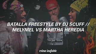 Melymel Vs. Martha Heredia - Batalla by Dj Scuff (Letra)