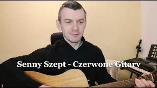 Zagraj na gitarze - Senny Szept - Czerwone Gitary (gitara cover)