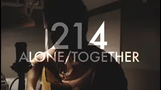 214 - Rivermaya Acoustic Cover (Alone/Together OST)