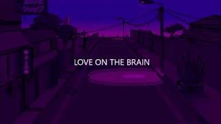 Rihanna - Love On The Brain [Tradução/Legendado]