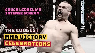 The Coolest MMA Victory Celebrations | Chuck Liddell’s Intense Scream