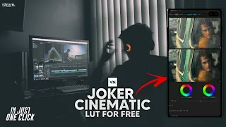 Video Colour Grading Like Joker Movie Just Using Mobile || Free Luts For Vn Editor App