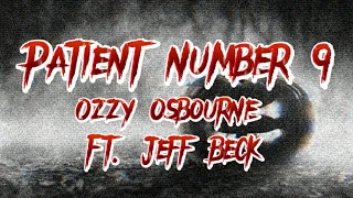 "Patient Number 9" (Ozzy Osbourne) [New 2022 Song] (800+ Subs) Lyrics