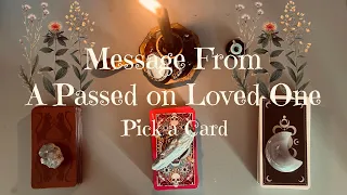 Message from a Passed On Loved One 🥹🤟/ Tarot Pick-a-Card