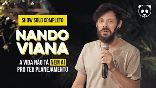 SHOW COMPLETO NANDO VIANA - A vida não tá nem aí pro teu planejamento