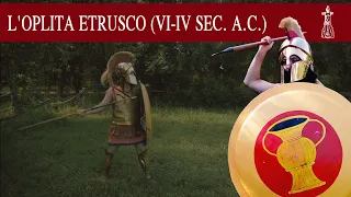 The Etruscan hoplite (6th-4th century BC) [SUB ENG]