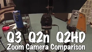 Zoom Camera Comparisons (Q2n VS Q2HD VS Q3)