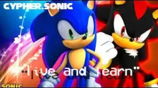 Sonic & Shadow: Live And Learn [Crush 40|AMV]